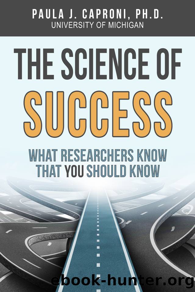 The Science of Success: What Researchers Know that You Should Know by Caproni Paula J