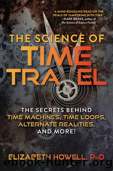 The Science of Time Travel by Elizabeth Howell