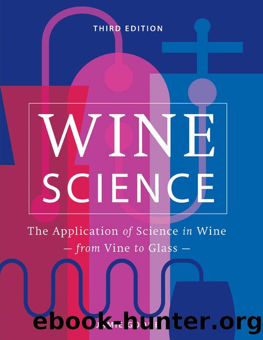 The Science of Wine: From Vine to Glass â 3rd Edition by Jamie Goode