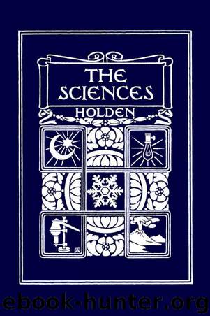 The Sciences, Illustrated Edition (Yesterday's Classics) by Holden Edward S