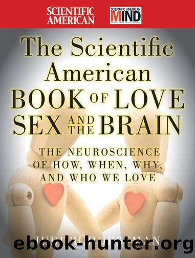The Scientific American Book of Love, Sex and the Brain by Horstman Judith Scientific American