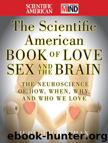 The Scientific American Book of Love, Sex and the Brain by Judith Horstman