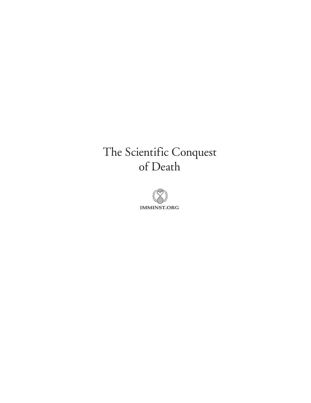 The Scientific Conquest of Death by Immortality Institute