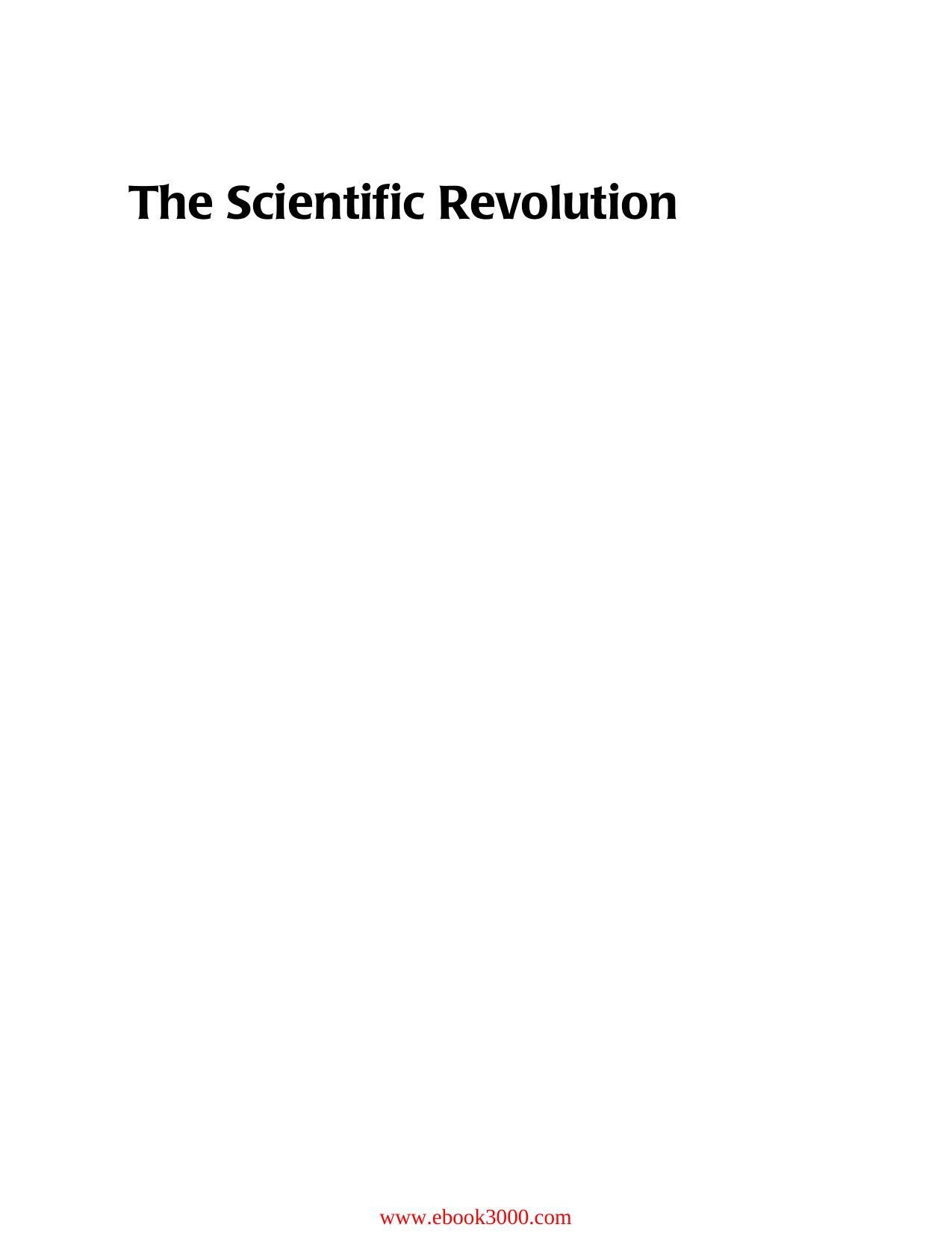The Scientific Revolution: An Encyclopedia (History of Science) by William E. Burns by Unknow