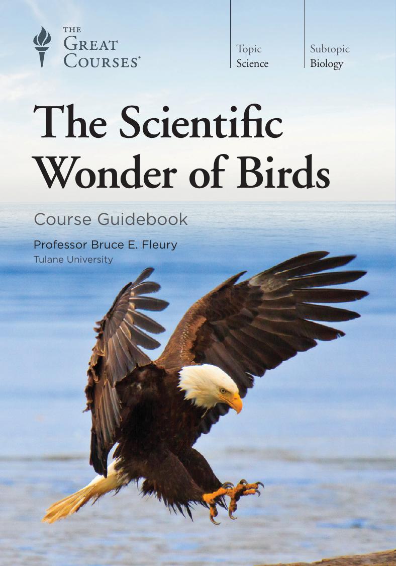 The Scientific Wonder of Birds by Bruce E. Fleury