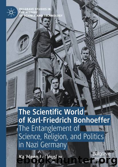 The Scientific World of Karl-Friedrich Bonhoeffer by Kathleen L. Housley