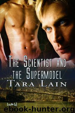 The Scientist And The Supermodel by Tara Lain