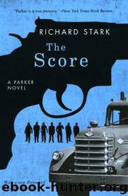 The Score (Parker Novels) by Stark Richard & Banville John