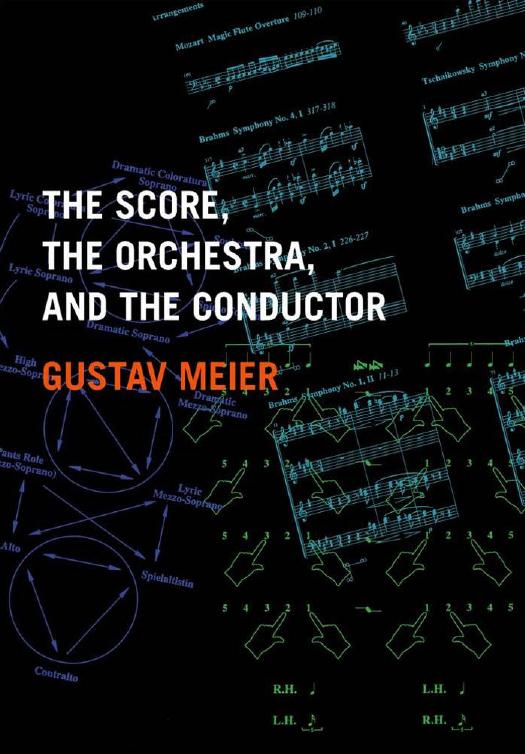 The Score, the Orchestra, and the Conductor (repost) by Gustav Meier