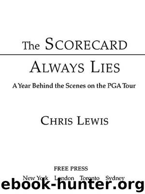 The Scorecard Always Lies by Chris Lewis