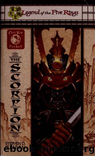 The Scorpion (Legend of the Five Rings:  Clan War, First Scroll) by Stephen D. Sullivan