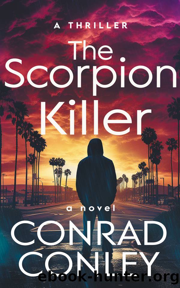 The Scorpion Killer: A Thriller by Conrad Conley