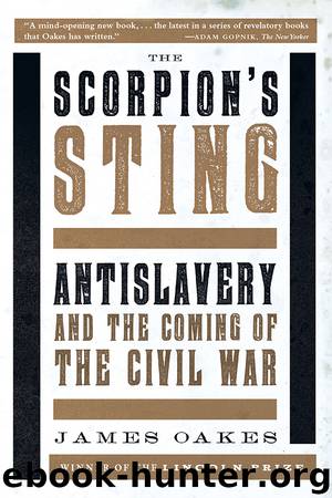 The Scorpion's Sting by James Oakes