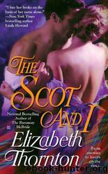 The Scot and I by Thornton Elizabeth