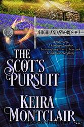 The Scot's Pursuit by Keira Montclair