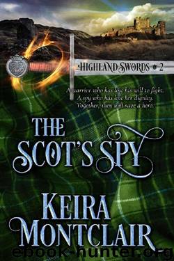 The Scot's Spy (Highland Swords Book 2) by Keira Montclair