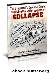 The Scoundrel's Essential Survival Guide: Surviving Anarchy or Collapse by Qwame Brown & Tom Fox
