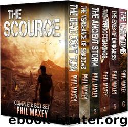 The Scourge Box Set [Books 1-6] by Maxey Phil