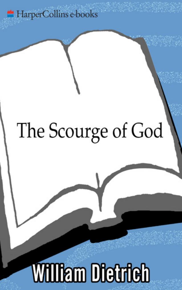 The Scourge of God by William Dietrich