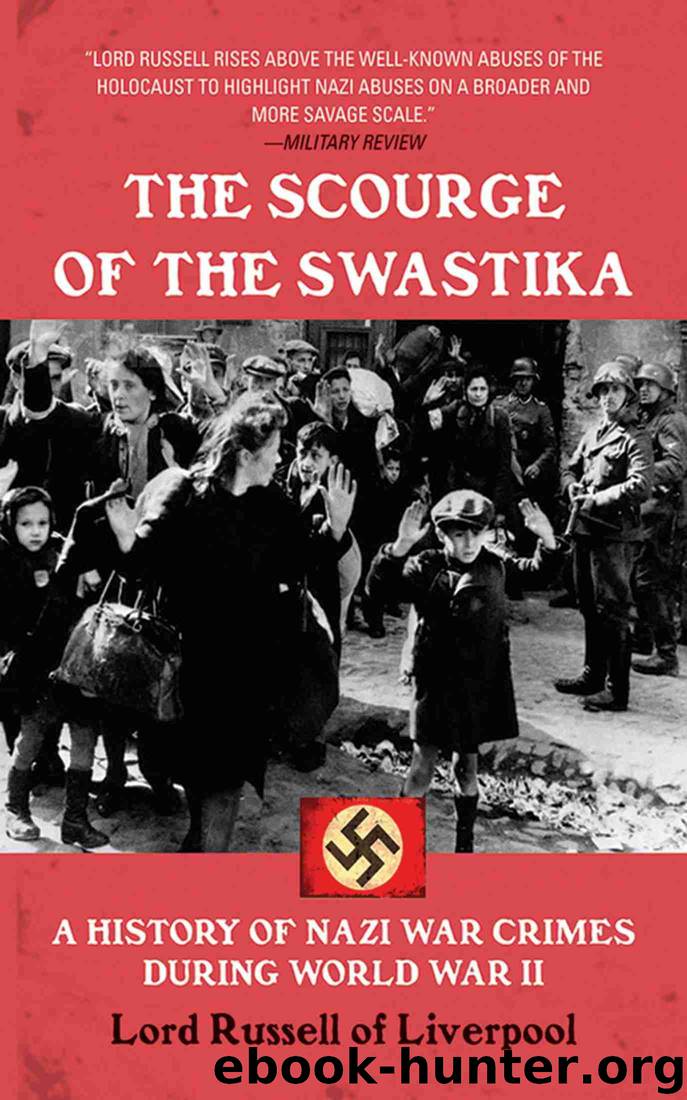 The Scourge of the Swastika: A History of Nazi War Crimes During World War II by Edward Russell