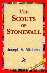 The Scouts of Stonewall by Joseph A. Altsheler