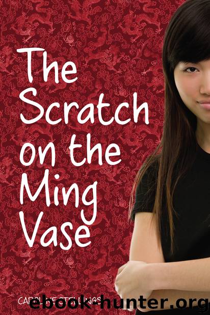 The Scratch on the Ming Vase by Caroline Stellings