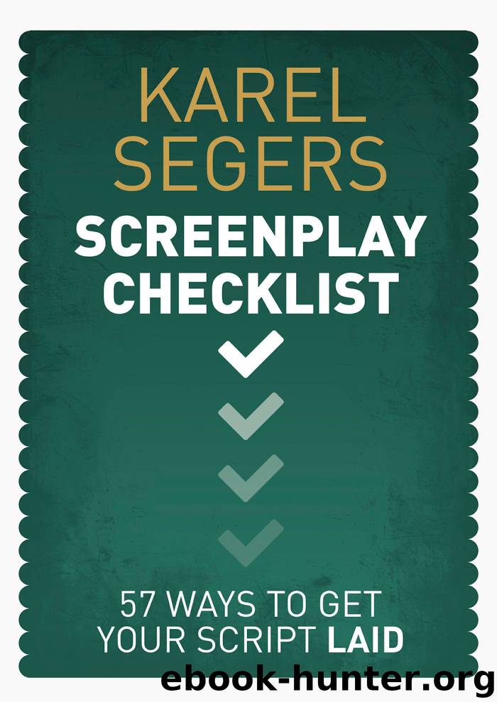 The Screenplay Checklist by Karel Segers