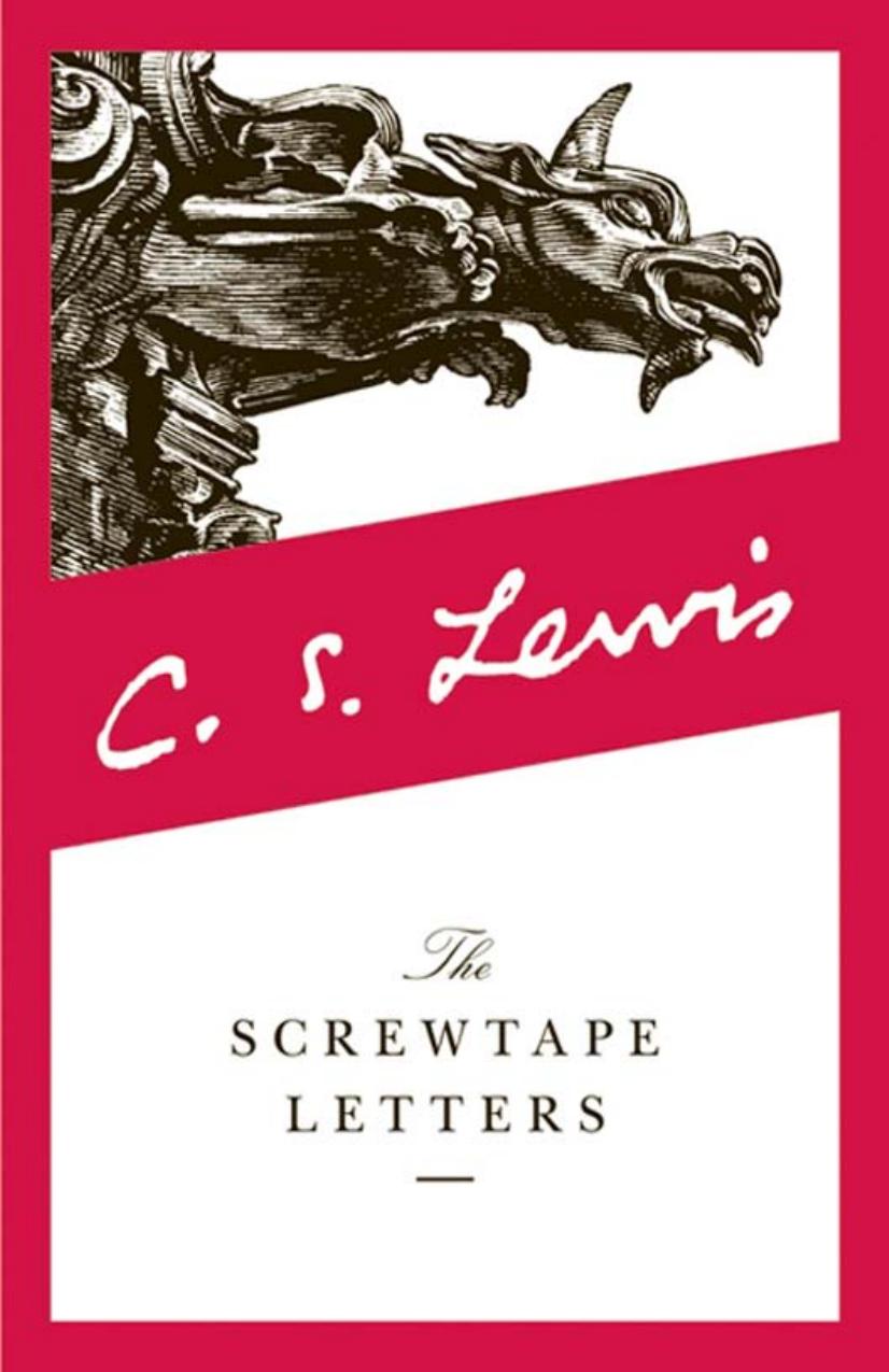 The Screwtape Letters by C. S. Lewis