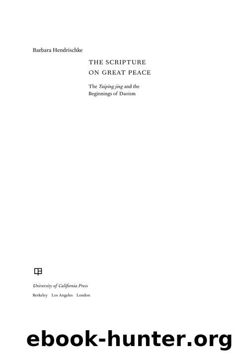 The Scripture on Great Peace by Hendrischke Barbara;