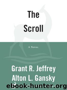 The Scroll by Grant R. Jeffrey