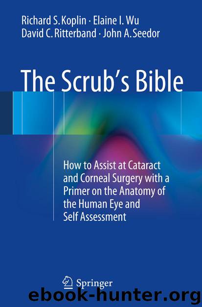 The Scrub's Bible by Richard S. Koplin Elaine I. Wu David C. Ritterband & John A. Seedor