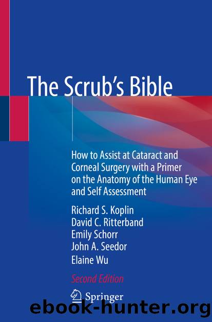 The Scrub’s Bible by Richard S. Koplin & David C. Ritterband & Emily Schorr & John A. Seedor & Elaine Wu