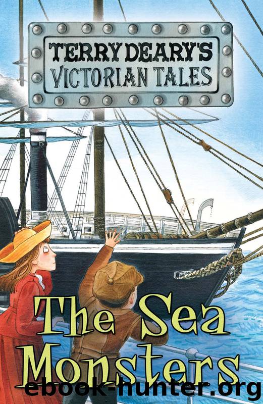 The Sea Monsters by Terry Deary