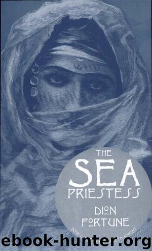 The Sea Priestess by Dion Fortune