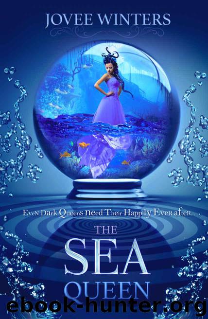 The Sea Queen (The Dark Queens Book 1) by Jovee Winters
