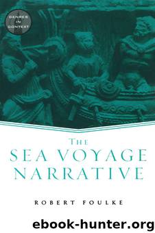 The Sea Voyage Narrative by Foulke Robert;