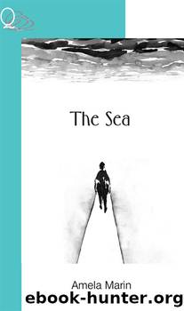 The Sea by Amela Marin