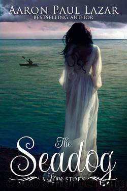 The Seadog: a love story (Paines Creek Beach Book 3) by Lazar Aaron Paul