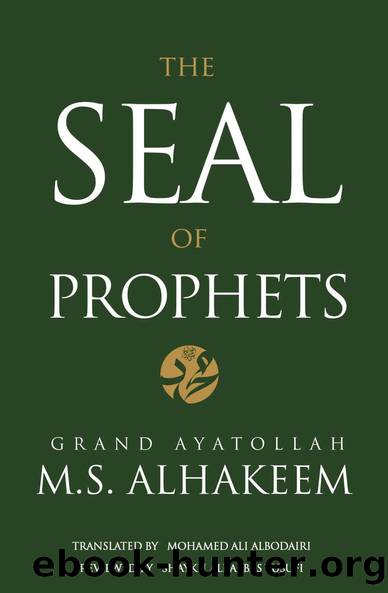 The Seal of Prophets by Sayyid Muhammad Saeed al-Hakeem