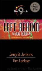 The Search - Left Behind The Kids 9 by Jerry B. Jenkins;Tim Lahaye;Chris Fabry