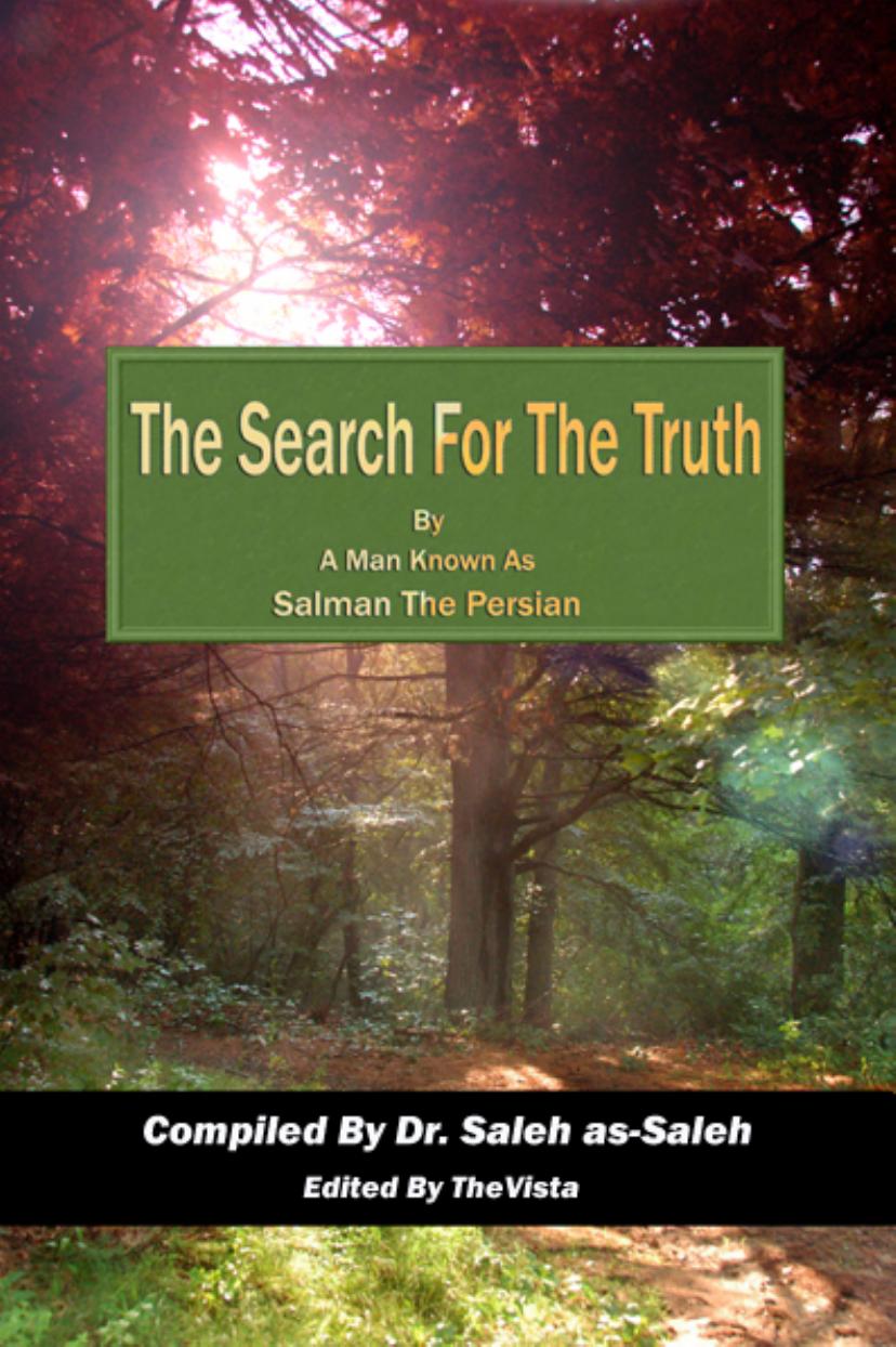 The Search For The Truth. By Dr. Saleh as-Saleh. Eng. 33 pages by Unknown