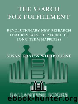 The Search for Fulfillment by Susan Krauss Whitbourne