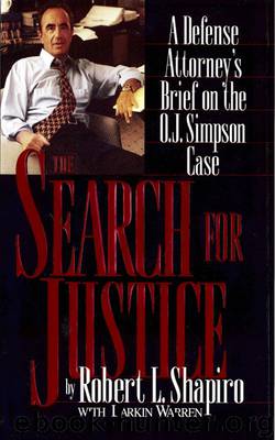 The Search for Justice by Robert L Shapiro