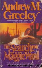 The Search for Maggie Ward by Greeley Andrew M