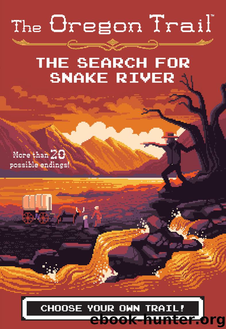 The Search for Snake River by Jesse Wiley