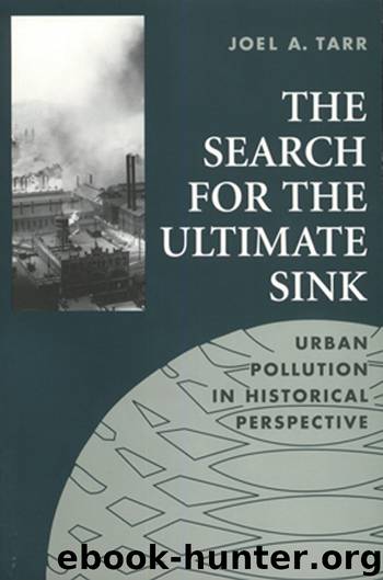 The Search for the Ultimate Sink by Joel A. Tarr