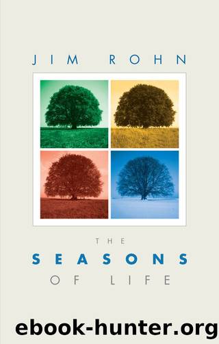 The Seasons of Life by Jim Rohn