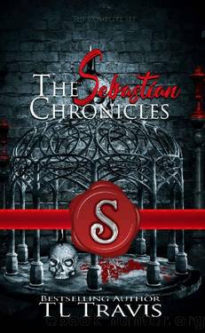 The Sebastian Chronicles by T L Travis
