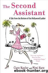 The Second Assistant by Clare Naylor & Mimi Hare