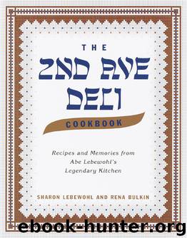 The Second Avenue Deli Cookbook by Sharon Lebewohl